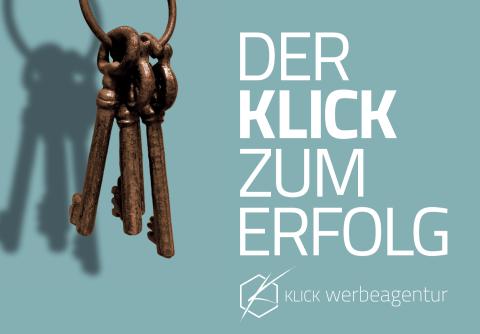 Werbeplakat für eine Werbeagentur. Es spielt mit der Doppeldeutigkeit des Begriffs „Klick“ und stellt Schlüssel als Symbol für Erfolg dar.