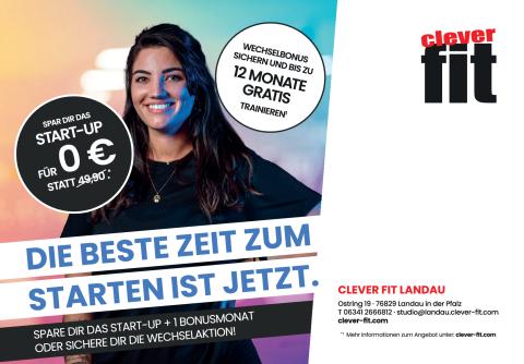 Plakatmotiv von Clever Fit Landau mit einer jungen Frau, die zuversichtlich lächelt. Das Angebot hebt den kostenlosen Start und bis zu 12 Monate gratis Training hervor. Slogan: „Die beste Zeit zum Starten ist jetzt.“