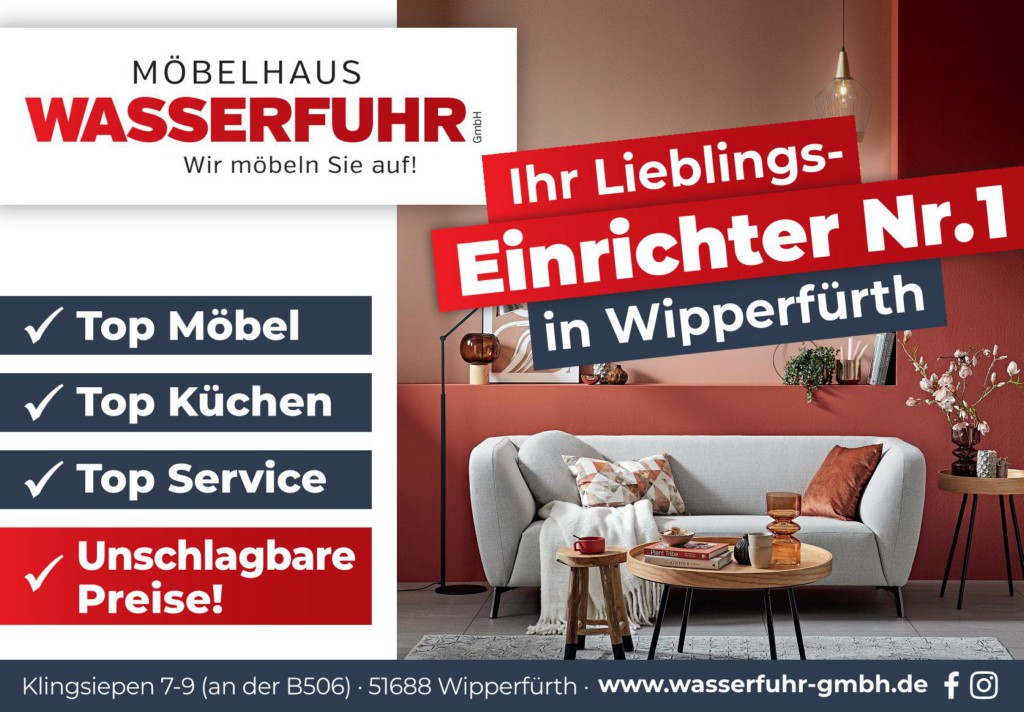 Werbeplakat von Möbelhaus Wasserfuhr: „Ihr Lieblings-Einrichter Nr. 1 in Wipperfürth“. Links eine Liste mit Vorteilen wie „Top Möbel“ und „Unschlagbare Preise“, rechts ein modern eingerichtetes Wohnzimmer.